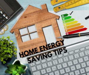 Home Energy Saving Ideas and Tips for your home